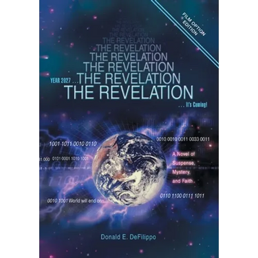 The Revelation: Year 2027, It's Coming!