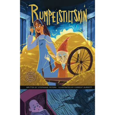 Rumpelstiltskin: A Discover Graphics Fairy Tale