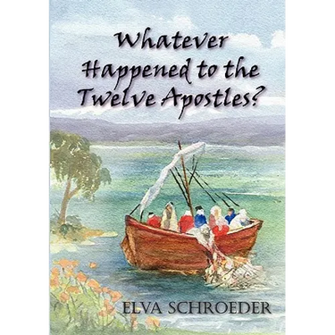 Whatever Happened to the Twelve Apostles?