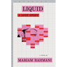 Liquid: A Love Story