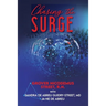 Chasing the Surge