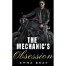 The Mechanic's Obsession
