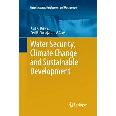 Water Security, Climate Change and Sustainable Development