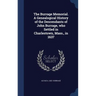 The Burrage Memorial. A Genealogical History of the Descendants of John Burrage, who Settled in Charlestown, Mass., in 1637