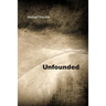 Unfounded