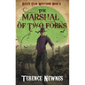The Marshal of Two Forks