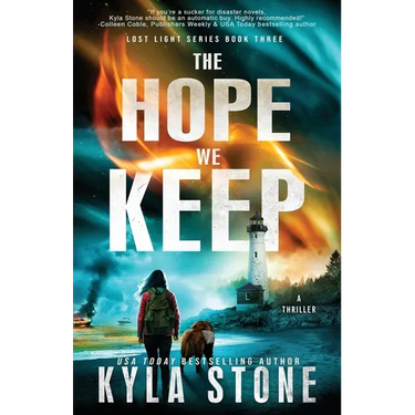 The Hope We Keep: A Survival Thriller