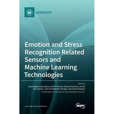 Emotion and Stress Recognition Related Sensors and Machine Learning Technologies