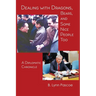 Dealing with Dragons, Bears, and Some Nice People Too: A Diplomatic Chronicle