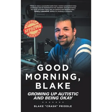 Good Morning, Blake: Growing Up Autistic and Being Okay