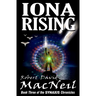 Iona Rising: Book Three of the Synaxis Chronicles