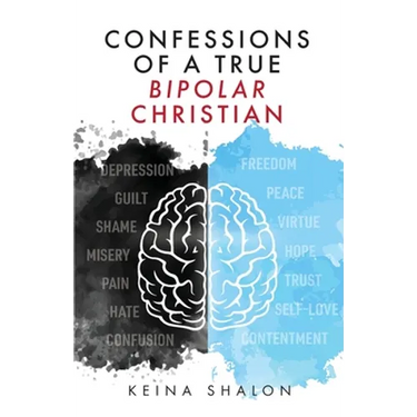 Confessions of a True Bipolar Christian