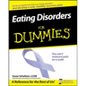 Eating Disorders for Dummies