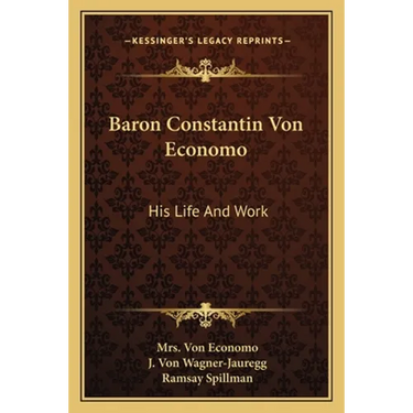 Baron Constantin Von Economo: His Life And Work