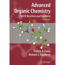 Advanced Organic Chemistry: Part B: Reactions and Synthesis