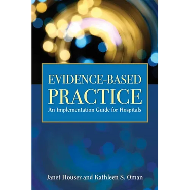 Evidence-Based Practice: .