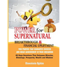 Power for Supernatural Breakthrough and Financial Upliftment: 1100 Prayers that Guarantee Success and Great Achievement in your Endeavors: 40 Days Dev