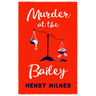 Murder at the Bailey