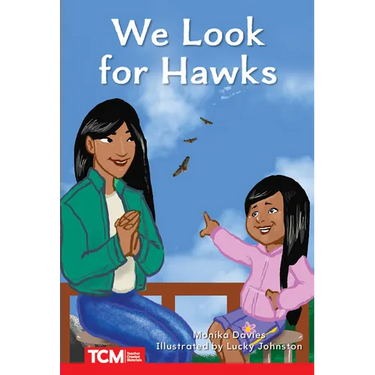 We Look for Hawks: Level 1: Book 24
