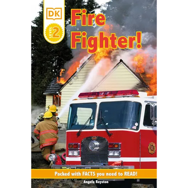 DK Readers L2: Fire Fighter!