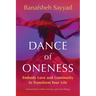 Dance of Oneness: Embody Love and Luminosity to Transform Your Life
