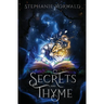 Secrets & Thyme: Secrets & Thyme