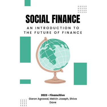 Social Finance: An Introduction to The Future of Finance