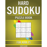 Hard Sudoku Puzzle Book for Adults: 400 Very Hard Sudokus for Advanced Players
