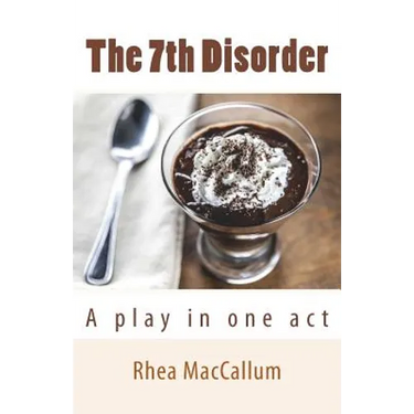 The 7th Disorder: A Play in One Act