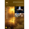 The Ephesians: Living the Faith