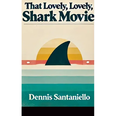 That Lovely, Lovely, Shark Movie