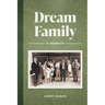 Dream Family: A Memoir
