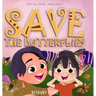 Save the Butterflies