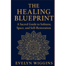 The Healing Blueprint