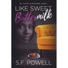 Like Sweet Buttermilk: Dr. Naomi Alexander, Book 1