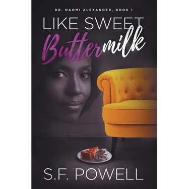 Like Sweet Buttermilk: Dr. Naomi Alexander, Book 1