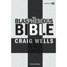 The Blasphemous Bible