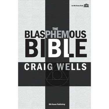 The Blasphemous Bible