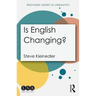 Is English Changing?
