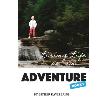 Living Life as an Adventure