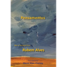 Pensamentos: Bits of Wisdom from Rubem Alves