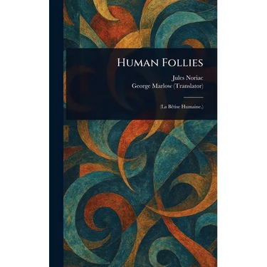 Human Follies