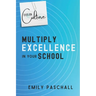 Eyes on Culture: Multiply Excellence in Your School