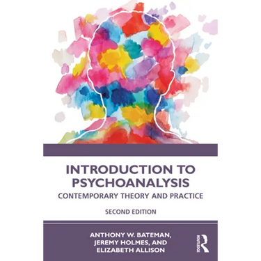 Introduction to Psychoanalysis: Contemporary Theory and Practice