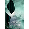 A Warrior at Heart