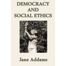 Democracy and Social Ethics
