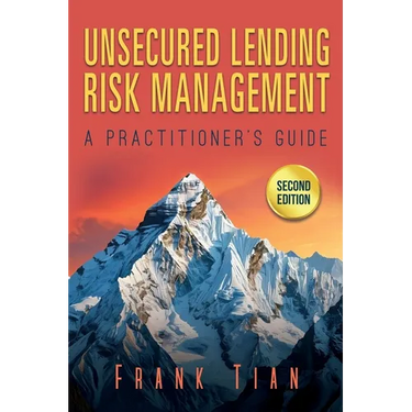 Unsecured Lending Risk Management: A Practitioner's Guide