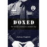 Doxed: The Political Lynching of a Southern Cop