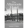 The Altamonte Hotel