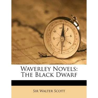 Waverley Novels: The Black Dwarf